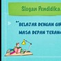 Contoh Slogan Motivasi Pendidikan